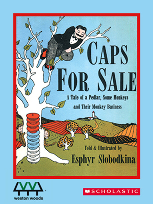 Title details for Caps for Sale by Esphyr Slobodkina - Wait list